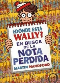 NUEVO WALLY OLE 7 EN BUSCA DE LA NOTA PERDIDA | MARTIN HANDFORD