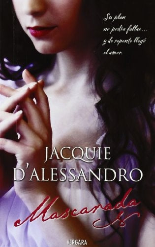 MASCARADA | JACQUIE D´ALESSANDRO