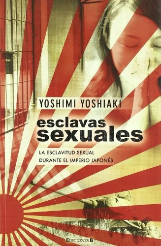 Esclavas sexuales * | Yoshimi Yoshiaki