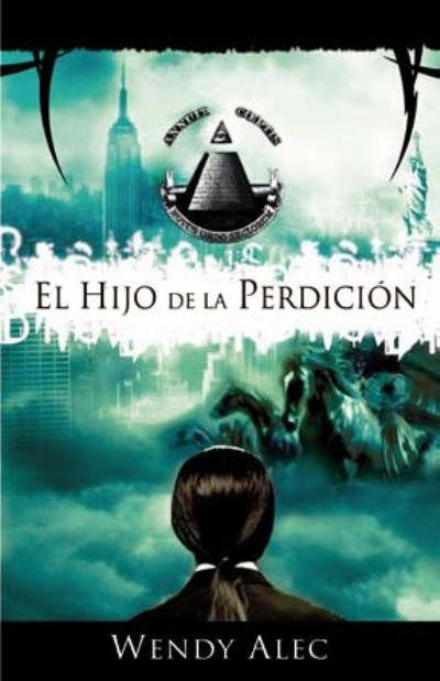 El hijo de la perdicion | Wendy  Alec