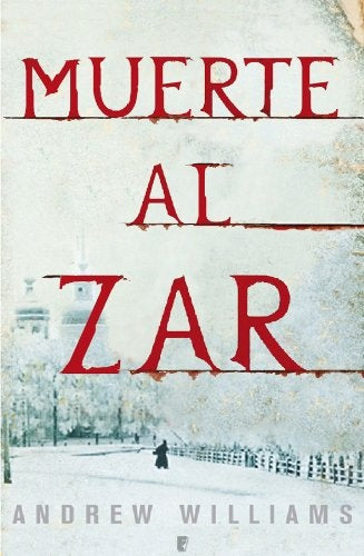 Muerte al zar | Andrew Williams