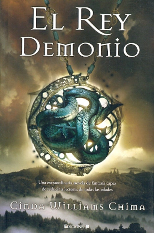 El rey demonio* | Cinda  Williams Chima