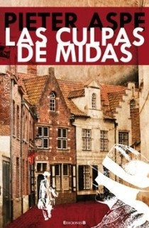 Las Culpas de Midas | Pieter Aspe