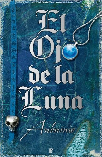 El ojo de la luna | Anónimo