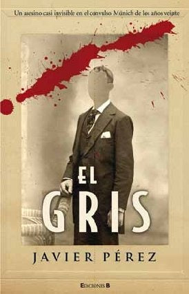 El gris  | Javier  Pérez