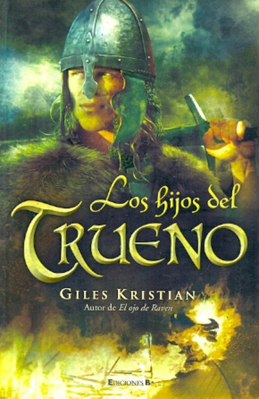 Los hijos del trueno | Giles Kristian