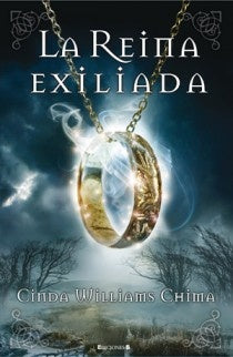 La Reina Exiliada | Cinda  Williams Chima