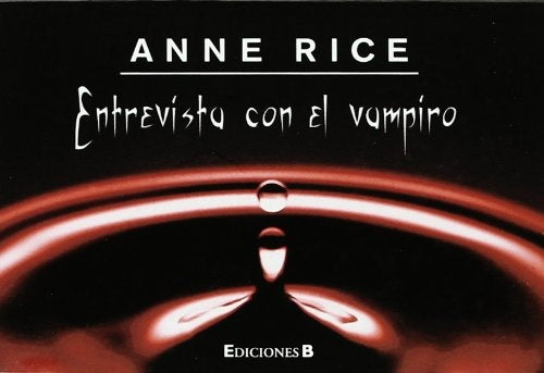 ENTREVISTA CON EL VAMPIRO | Anne Rice