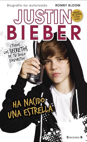 Justin Bieber - Ha nacido una estrella TD | Ronny Bloom