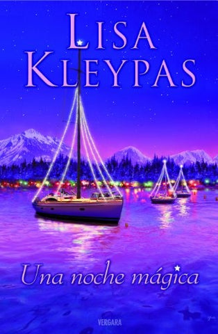 UNA NOCHE MÁGICA*.. | Lisa Kleypas