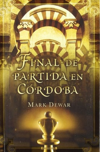 Final de partida en Cordoba | Mark Dewar