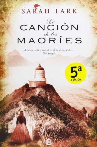 LA CANCIÓN DE LOS MAORÍES*.. | Sarah Lark