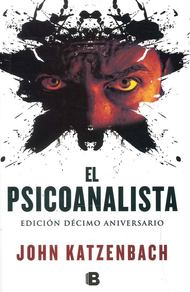 EL PSICOANALISTA (EDICION 10º ANIVERSARIO)+ EPILOGO | John Katzenbach