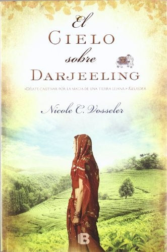 EL CIELO SOBRE DARJEELING | Nicole  Vosseler