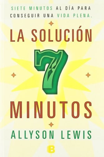 La solución 7 minutos | Allyson Lewis