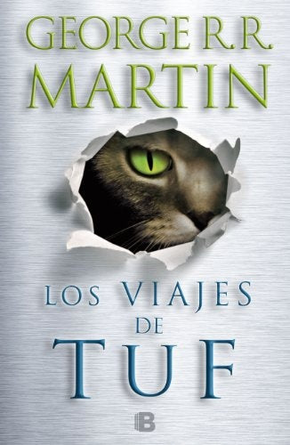 Los viajes de Tuf * | GEORGE R.R MARTIN