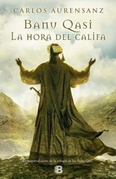 BAMU QASI. LA HORA DEL CALIFA | CARLOS  AURENSANZ