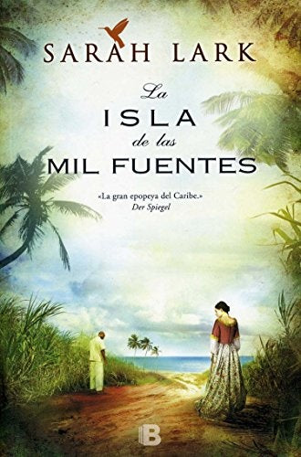 LA ISLA DE LAS MIL FUENTES.. | Sarah Lark