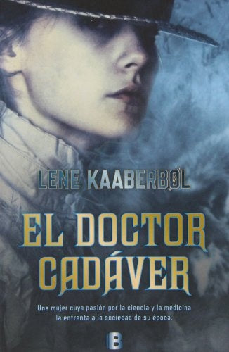 EL DOCTOR CADAVER  | Lene  Kaaberbol