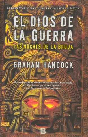 EL DIOS DE LA GUERRA | Graham Hancock