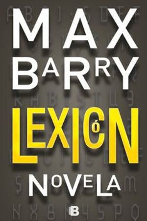 Lexicon  | Max  Barry
