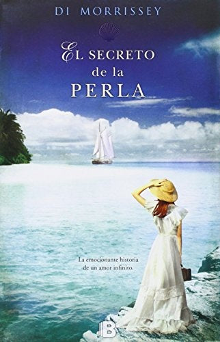 EL SECRETO DE LA PERLA | Di  Morrissey