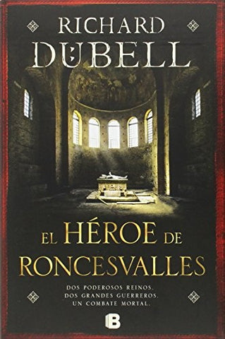 El héroe de roncesvalles* | Richard  Dubell