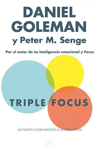 TRIPLE FOCUS | Daniel Goleman
