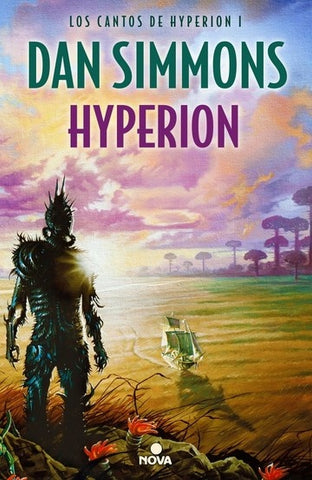 Los cantos del hyperion l HYPERION * | Dan Simmons