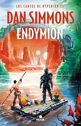 Los cantos del hyperion lll ENDYMION | Dan Simmons