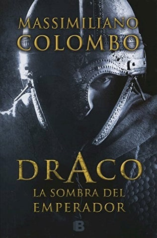 DRACO LA SOMBRA DEL EMPERADOR  | Massimiliano Colombo