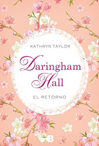 Daringham Hall. El retorno. | Kathryn  Taylor