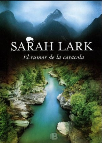 El rumor de la  caracola * | Sarah Lark