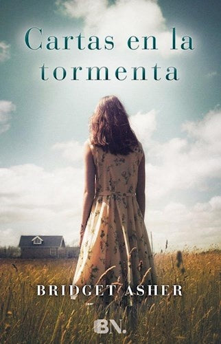 CARTAS EN LA TORMENTA.. | Bridget Asher