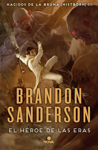 EL HÉROE DE LAS ERAS*.. | BRANDON SANDERSON