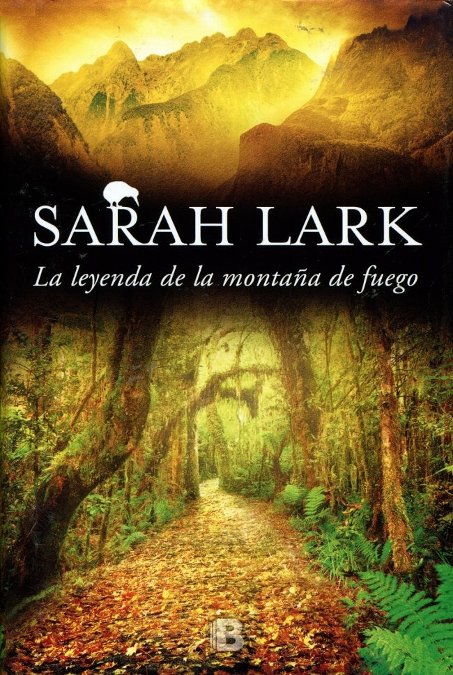 La leyenda de la montaña de fuego* | Sarah Lark