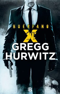 HUERFANO X.. | GREGG HURWITZ