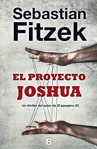 EL PROYECTO JOSHUA | FITZEK SEBASTIAN