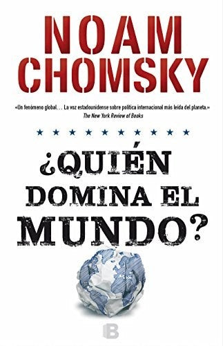 QUIEN DOMINA EL MUNDO? | Noam Chomsky