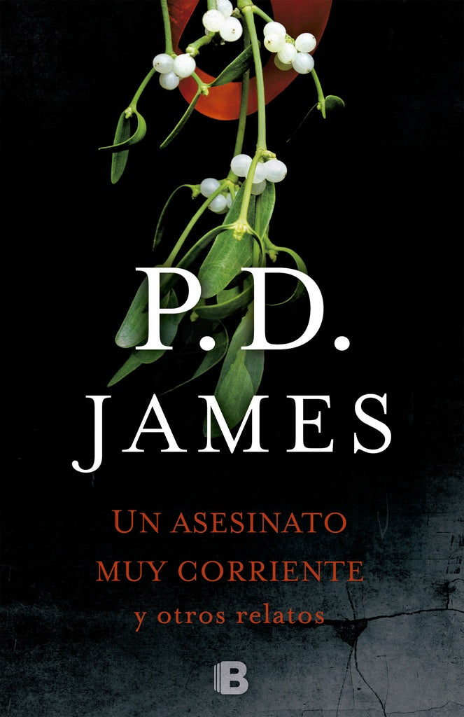 Un asesinato muy corriente y otros relatos  | P.D. James