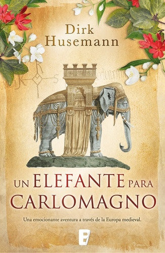 Un elefante para carlomagno  | Dirk  Husemann