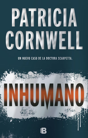 INHUMANO  | PatriciaD. Cornwell