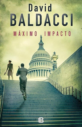 MAXIMO IMPACTO (SAGA WILL ROBBIE 2)*.. | David Baldacci