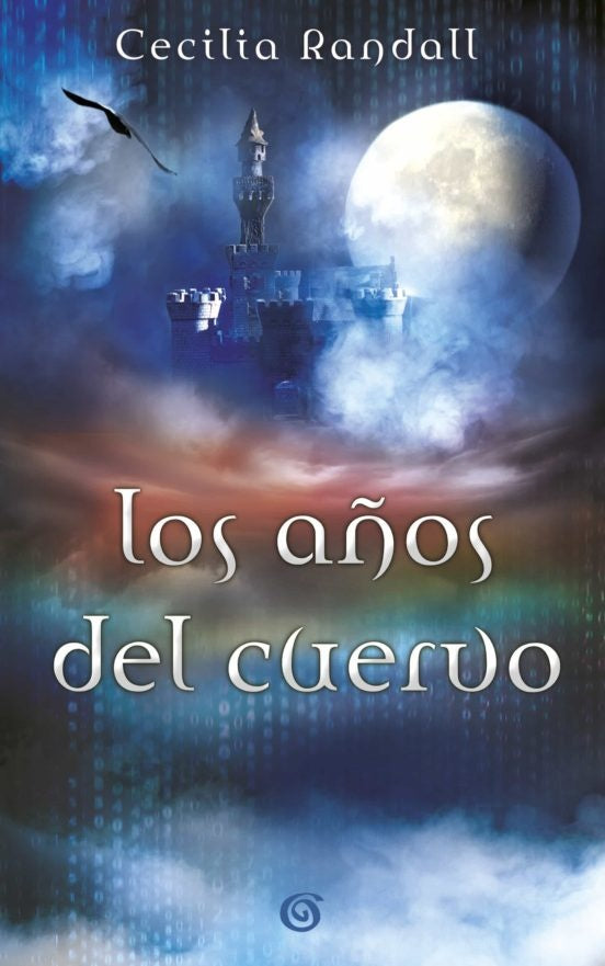LOS AÑOS DEL CUERVO | Cecilia  Randall