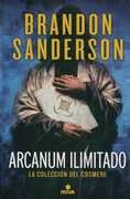 ARCANUM ILIMITADO: LA COLECCION DEL COSMERE..* | BRANDON SANDERSON