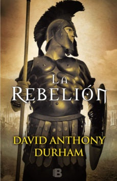 La rebelión. | David Anthony Durham