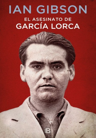 El asesinato de Garcia Lorca | Ian Gibson