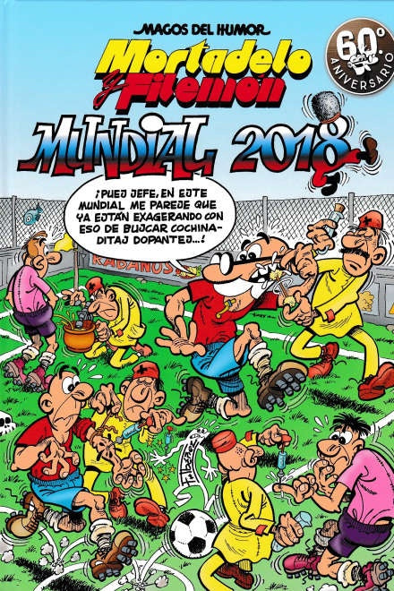 MORTADELO Y FILEMON. MUNDIAL 2018 ..
