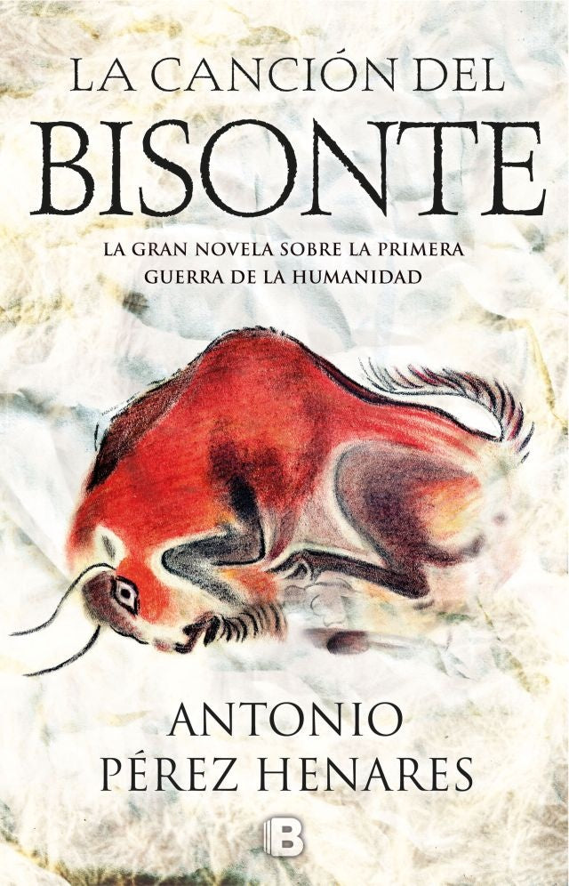 La cancion del Bisonte | Antonio Perez Henares