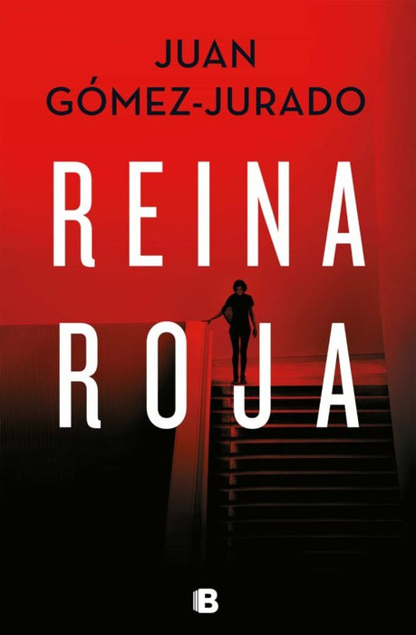 REINA ROJA * | Juan Gómez-Jurado